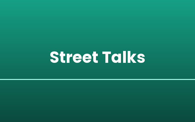 Street Talks